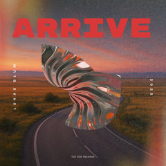 Arrive (Extended Mix)