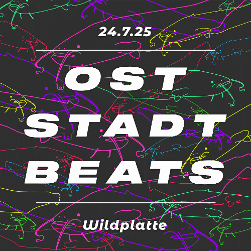 Wildplatte @OSTSTADTBEATS V.8