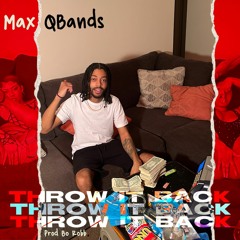 Throw It Back (Prod by Bo Robb)