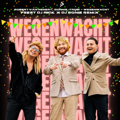 Wegenwacht (Feest DJ Nick X DJ Ronie Radio Remix)