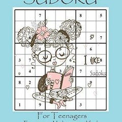 [READ] [EPUB KINDLE PDF EBOOK] sudoku for teenagers : easy , medium , hard : large pr