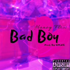 Honey Flow - Bad Boy