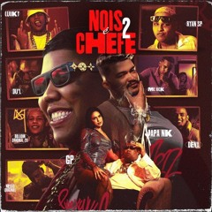 NOS É CHEFE 2 - MC'S GP, RYAN SP, BOLADIN 211, NEGÃO ORIGINAL, LUUKY, DENA, DU'L, RICK  [ nova 2024]