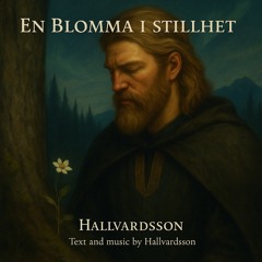 En blomma i stillhet