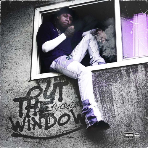Mycrazyro - Out The Window