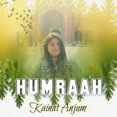 Humraah | asim azhar| Kainat anjum ~ female version malang.m4a