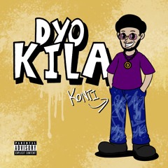 DYO KILA