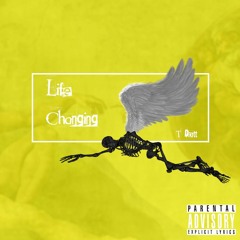 Life Changing (Prod by XC4)