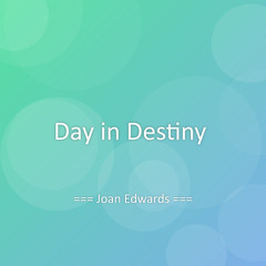 Day in Destiny