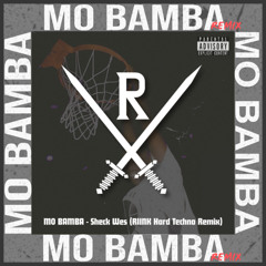 Mo Bamba (RIINK Hard Techno Remix FREE DOWNLOAD)