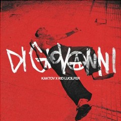 KAKTOV X KID LUCILFER - DIGIOVANNI (prod. OMAR VARELA)