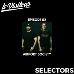 LV Selectors 52 - Airport Society
