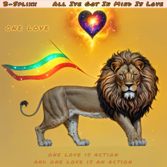 All Ive Got In Mind Is Love