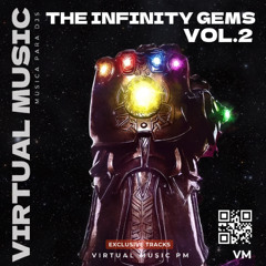 THE INFINITY GEMS MASHUP PACK VOL.2 | TECH HOUSE - REGGAETON - EXTENDED MIX - EDITS