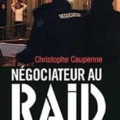 ⬇️ TÉLÉCHARGER EPUB Négociateur au Raid (Documents) (French Edition) Free