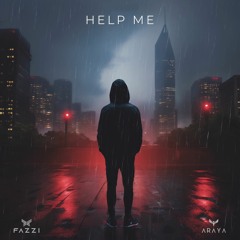 Help Me - Fazzi, ARAYA