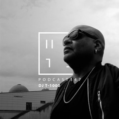 DJ T-1000 - HATE Podcast 347