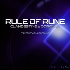 Progressive House // Clandestine & Corcyra // Rule of Rune Ep. 124 on July 13th, 2024