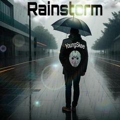 Young Skee - Rainstorm