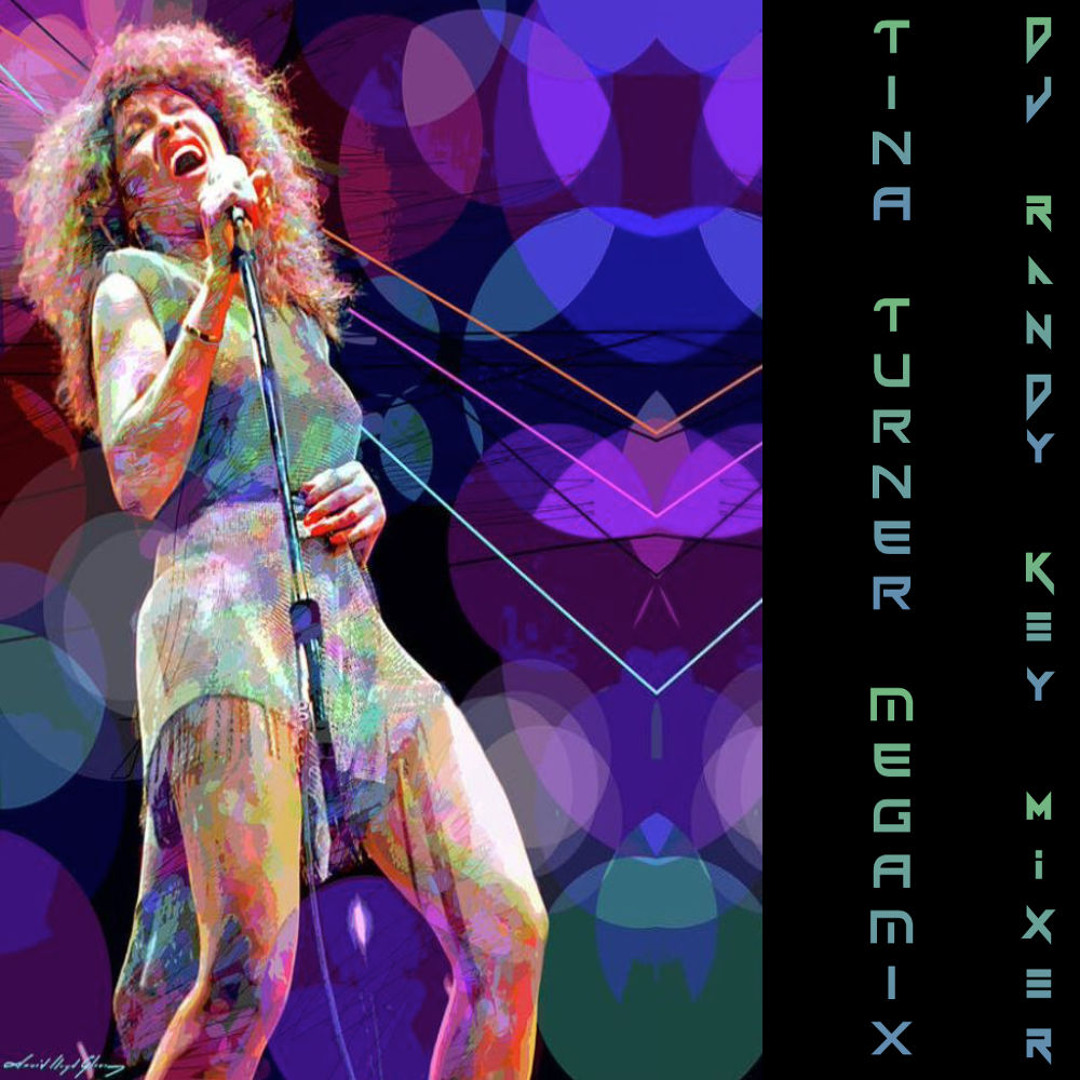 Stream Tina Turner Megamix 2024 (DJ Randy Key Mixer) by DJ Randy Key ...