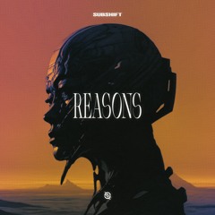 SUBSHIFT - Reasons [Uprise Music]