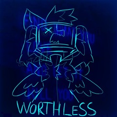 2. WORTHLESS. [ 2 MANY ALTERS ]