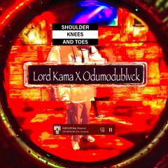 Kama X Odumodublvck - Shoulder Knees And Toes [Kubolor Cover]