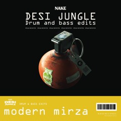 Modern Mirza (NAKE) Drum & Bass