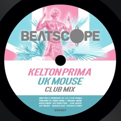 Kelton Prima - UK Mouse (Club Mix)