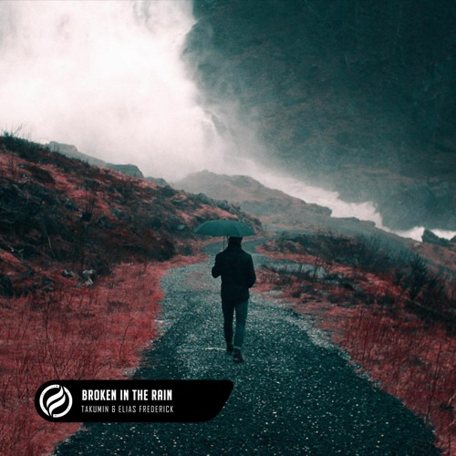 Broken In The Rain w/Elias Frederick