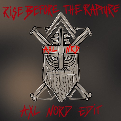 Rise Before The Rapture