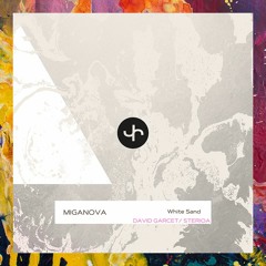 PREMIERE: Miganova — White Sand (Sterioa Remix) [Jane Music Agency]