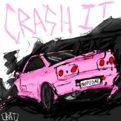 crash it