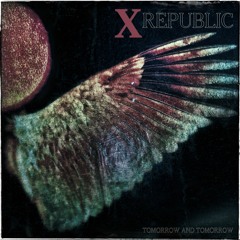 TOMORROW AND TOMORROW