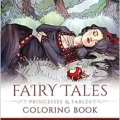 [FREE] PDF 📤 Fairy Tales, Princesses, and Fables Coloring Book (Fantasy Coloring by