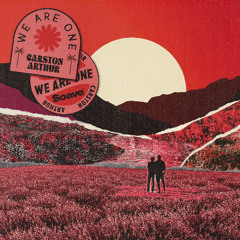 Carston & Arthur - We Are One