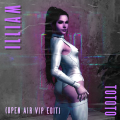 TOTOTO (Open Air VIP Edit)