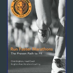 ebook read pdf 🌟 Run Faster Marathons: The Proven Path to PR Read online