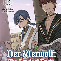 [Read] PDF 💚 Der Werwolf: The Annals of Veight Volume 15 by  Hyougetsu,Nari Teshima,
