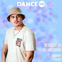ABLUVION - Resident DJ DANCE FM (3 August 2024)