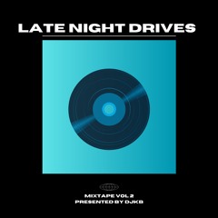 Late Night Drives 2 - DJKB