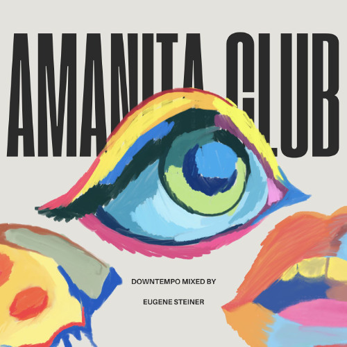 Steiner Sessions 007 @ Amanita Club (downtempo)
