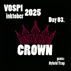 Vospi - Crown (#inktober2025, day 03)