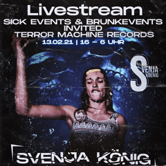 Set Livestrean 13.02.2020 Sick Events, Brunk Events & Terror Machine Records
