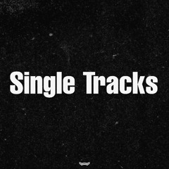 Single Tracks