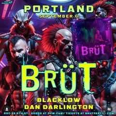 BRÜT Portland | September 6th, 2k25