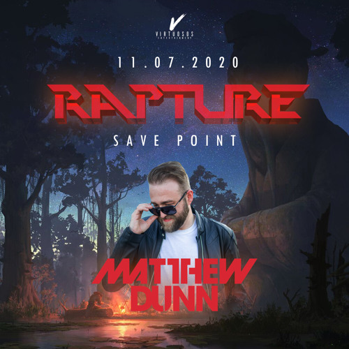 Matthew Dunn live @ Rapture: Save Point 11-8-2020