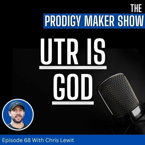 UTR Is God - Prodigy Maker Show Episode 68