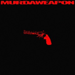 MURDAWEAPON