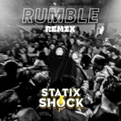 Rumble Feat. Skrillex & Fred Again (Statix Shock Remix)